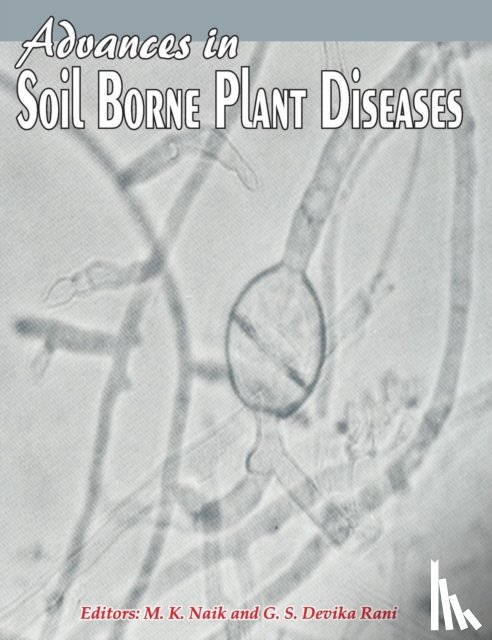  - Advances in Soil Borne Plant Diseases