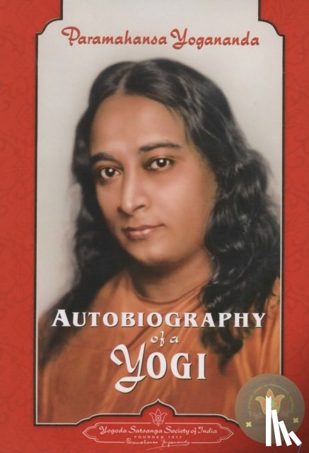 Paramahamsa, Yogananda - Autobiography of a Yogi