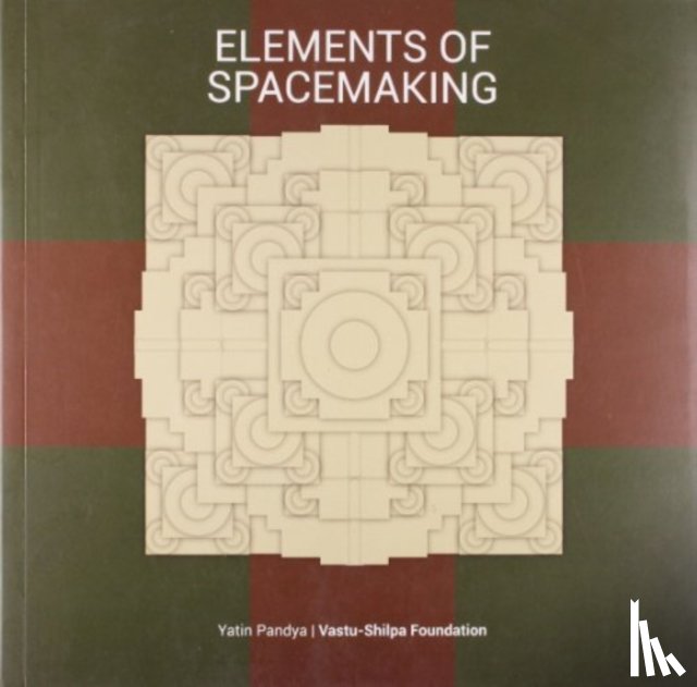 Pandya, Yatin - Elements of Spacemaking