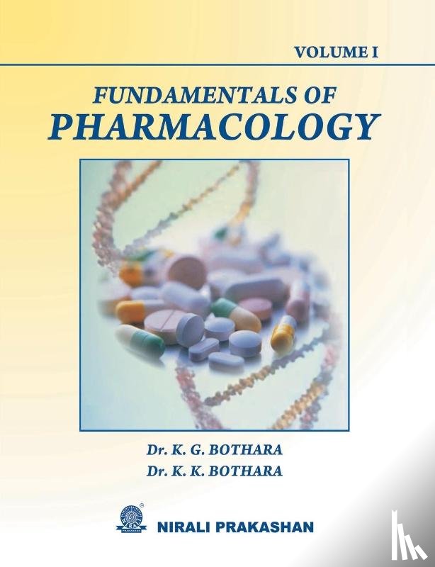 Bothara, Dr K G - Fundamentals Of Pharmacology (Vol-I)