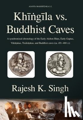Singh, Rajesh Kumar - Khingila vs. Buddhist Caves