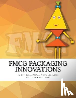 Goyal, Sandeep Kumar - FMCG Packaging Innovations