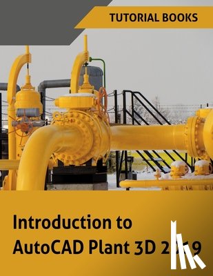 Books, Tutorial - Introduction to AutoCAD Plant 3D 2019