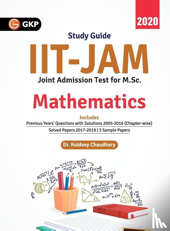 Chaudhary, Dr Kuldeep - Iit Jam (Joint Admission Test for M.Sc.) Mathematics