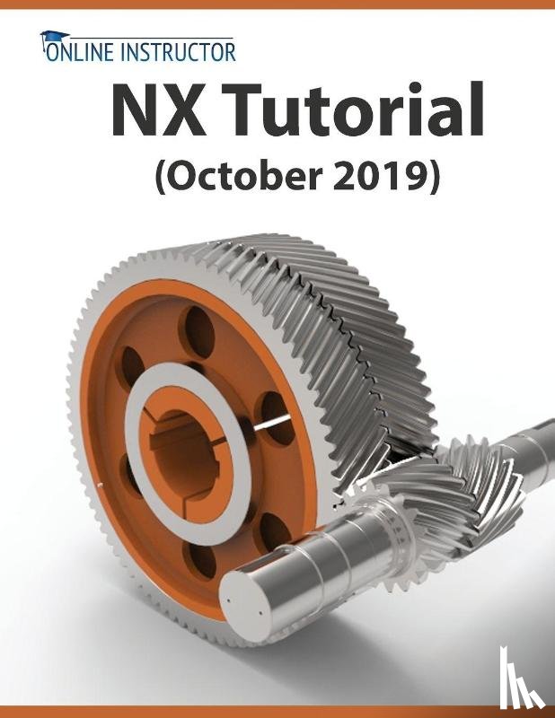 Online Instructor - NX Tutorial (October 2019)