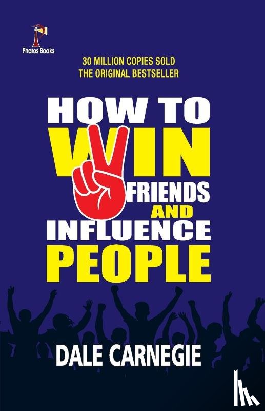 Carnegie, Dale - How to win friends and Influence People