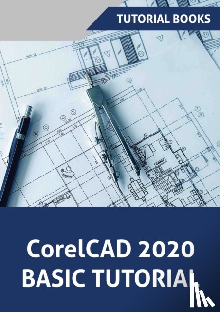 Tutorial Books - CorelCAD 2020 Basics Tutorial