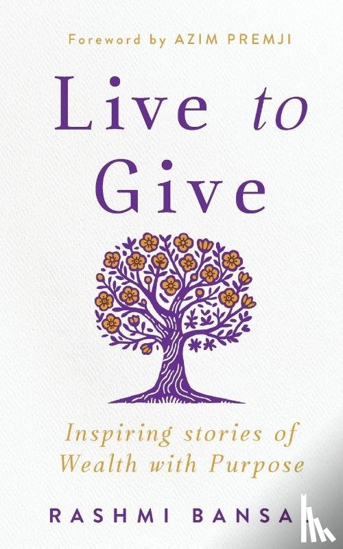 Bansal, Rashmi - Live to Give
