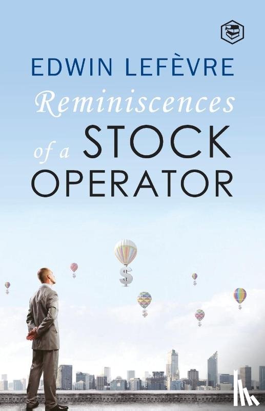 Lefevre, Edwin - The Reminiscences of a Stock Operator