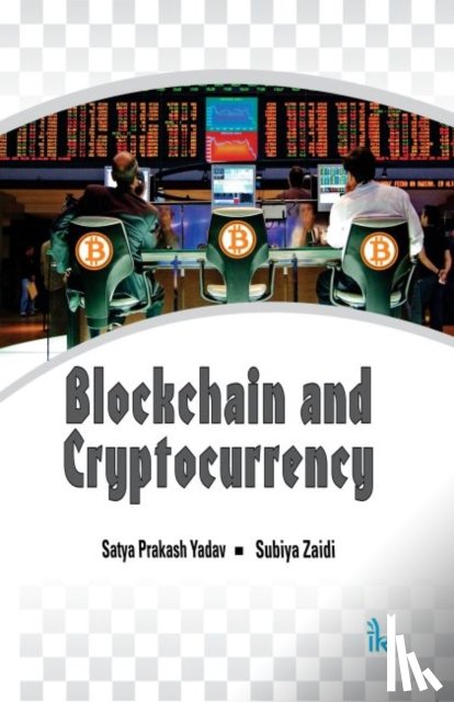 Yadav, Satya Prakash, Zaidi, Subiya - Blockchain and Cryptocurrency