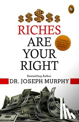 Dr Joseph Murphy - Riches Are Your Right