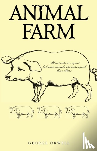 Orwell, George - Animal Farm