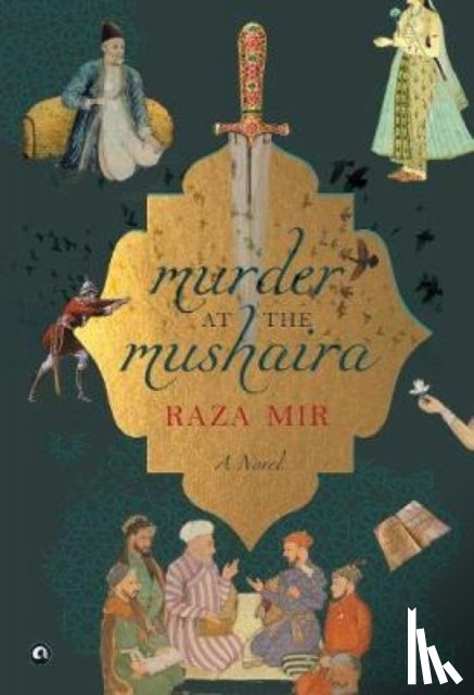 Mir, Raza - Murder at the Mushaira