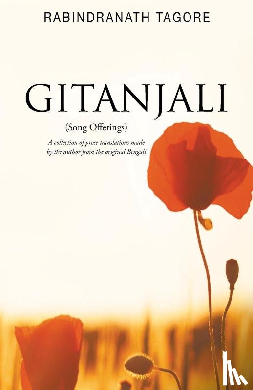 Tagore, Rabindranath - Gitanjali