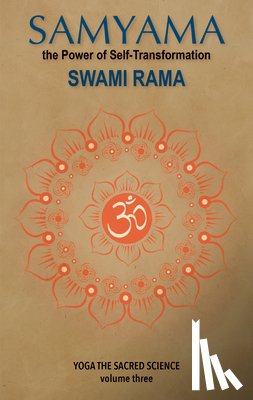 Swami, Rama - Swami, R: Samyama: The Powder of Self-Transformation