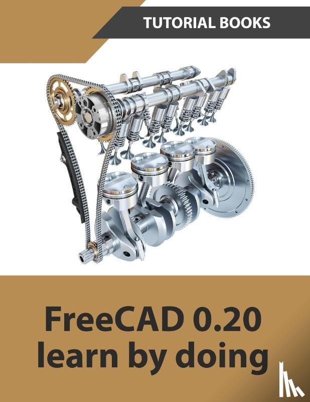 Tutorial Books - FreeCAD 0.20 Learn by doing