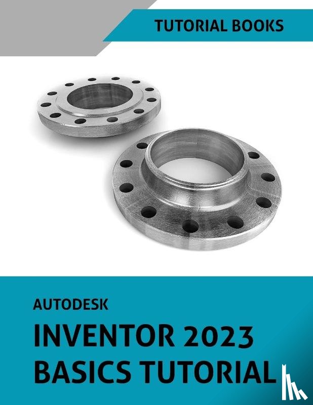 Tutorial Books - Autodesk Inventor 2023 Basics Tutorial