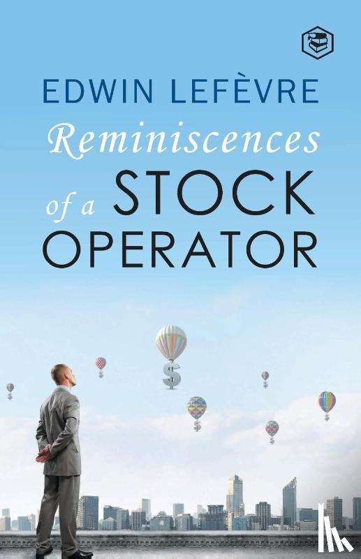 Lefevre, Edwin - Reminiscences of a Stock Operator