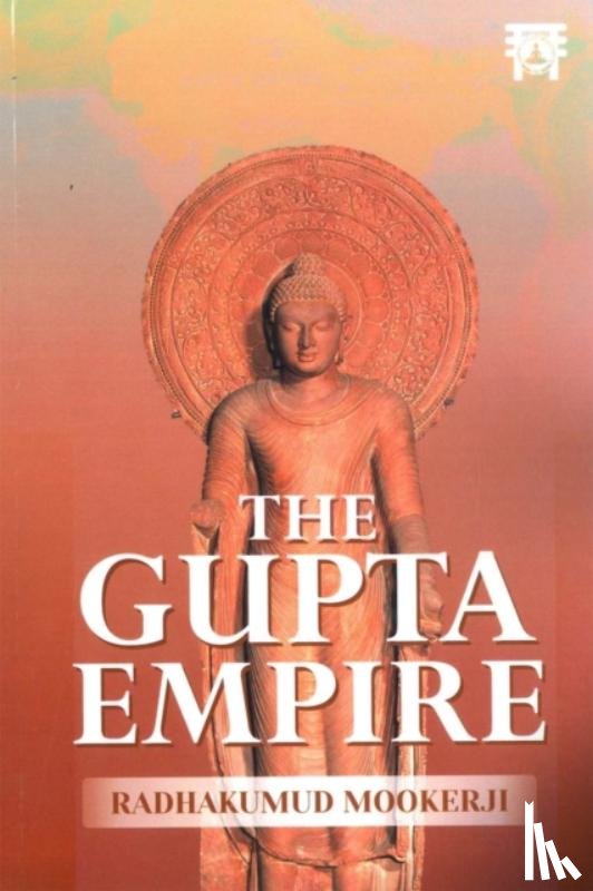 Mookerji, Radha Kumud - The Gupta Empire