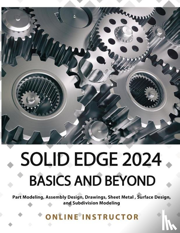 Online Instructor - Solid Edge 2024 Basics and Beyond (COLORED)