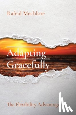 Mechlore, Rafeal - Adapting Gracefully