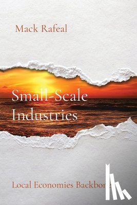 Rafeal, Mack - Small-Scale Industries