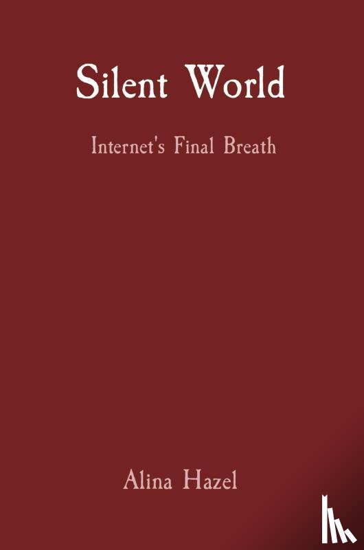 Hazel, Alina - Silent World