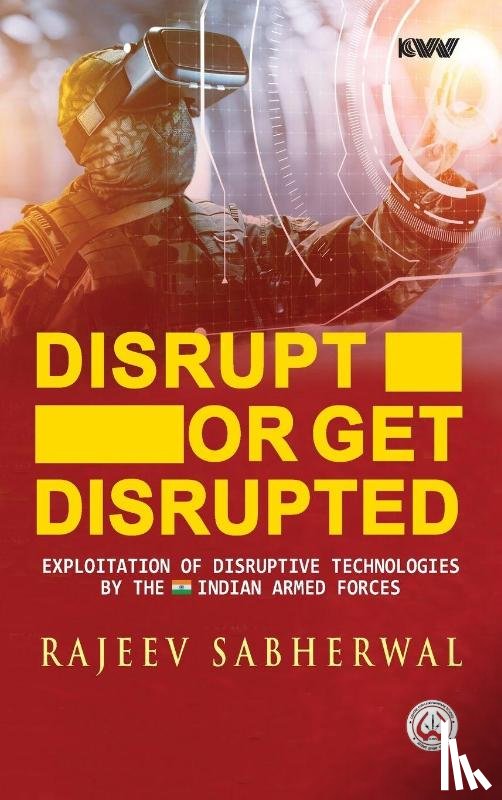 Sabherwal, Rajeev - Disrupt or Get Disrupted