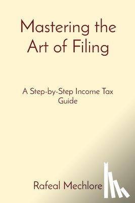 Mechlore, Rafeal - Mastering the Art of Filing