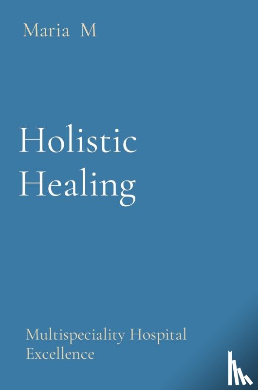 M, Maria - Holistic Healing