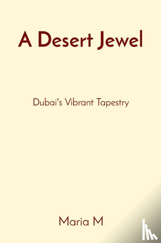 M, Maria - A Desert Jewel