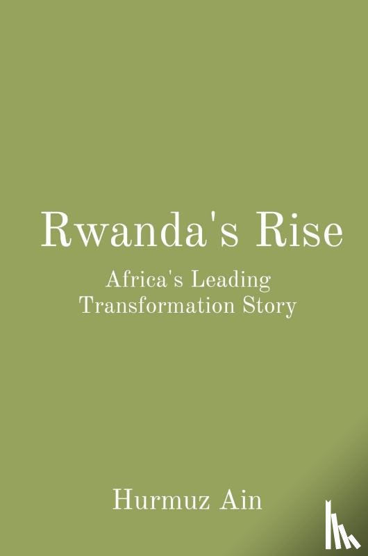 Ain, Hurmuz - Rwanda's Rise