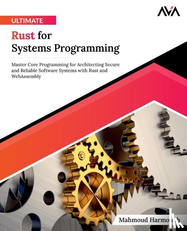Harmouch, Mahmoud - Ultimate Rust for Systems Programming