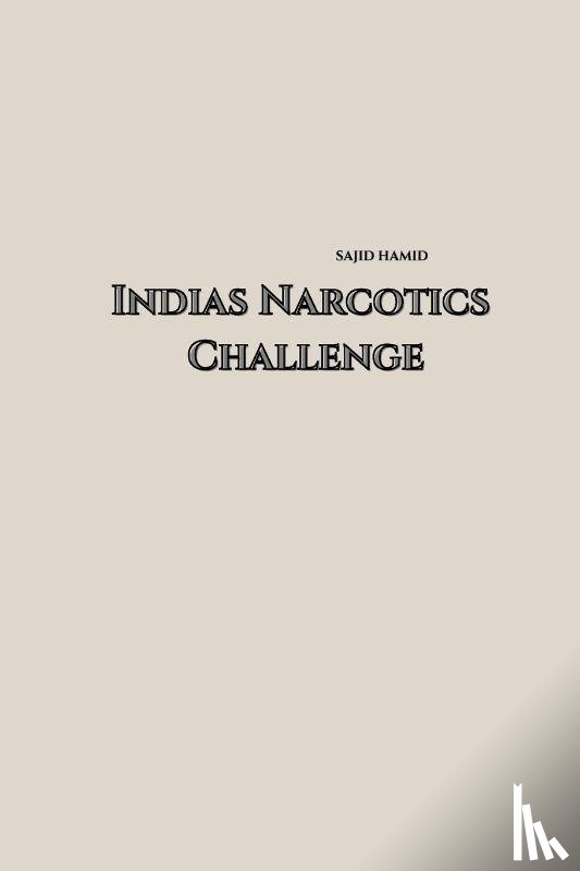 Hamid, Sajid - Indian Narcotic Challenge