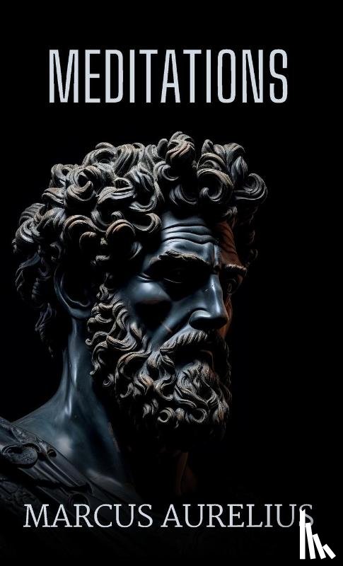 Aurelius, Marcus - Meditations
