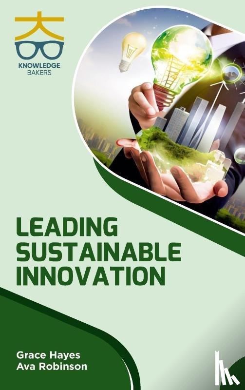 Hayes, Grace, Robinson, Ava - Leading Sustainable Innovation