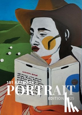 Arora, Charuka - 101 Art Book: Portrait Edition 2025 (A Collection of Portraits by 101 Artists from Around The World)
