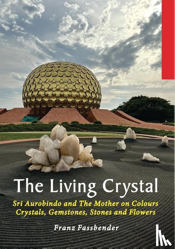 Fassbender, Franz - The Living Crystal