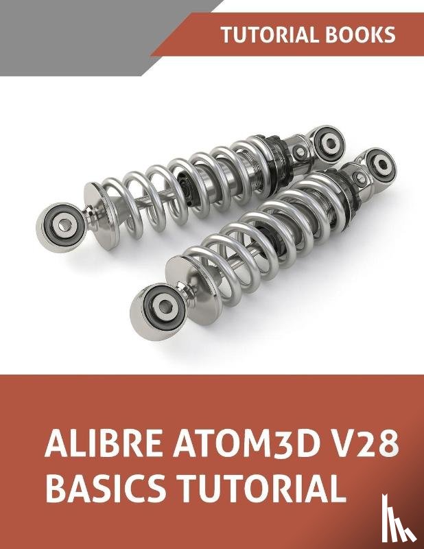 Tutorial Books - Alibre Atom3D V28 Basics Tutorial