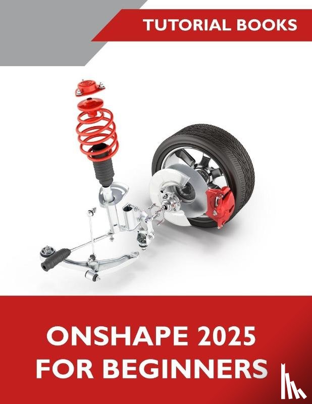 Tutorial Books - Onshape 2025 For Beginners (COLORED)