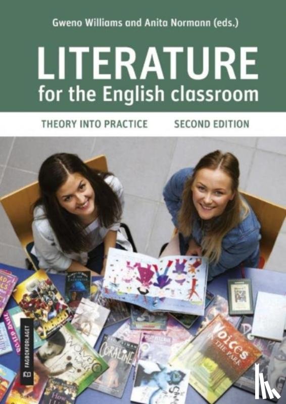 Williams, Gweno, Normann, Anita - Literature for the English classroom, Second Edition
