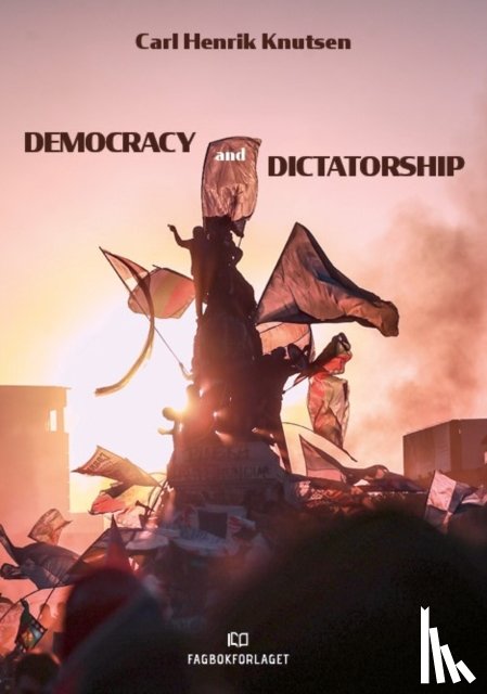 Knutsen, Carl Henrik - Democracy and Dictatorship