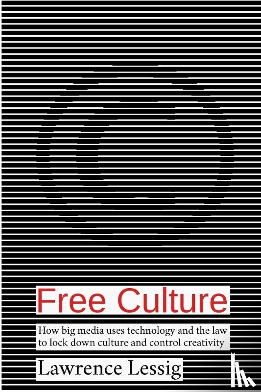 Lessig, Lawrence - Free Culture