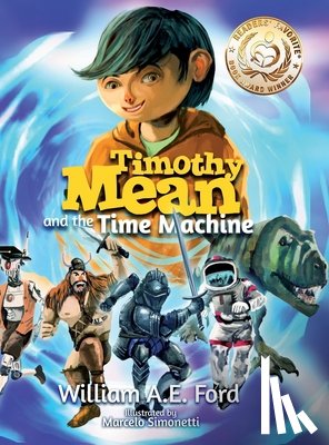 Ford, William Ae - Timothy Mean and the Time Machine