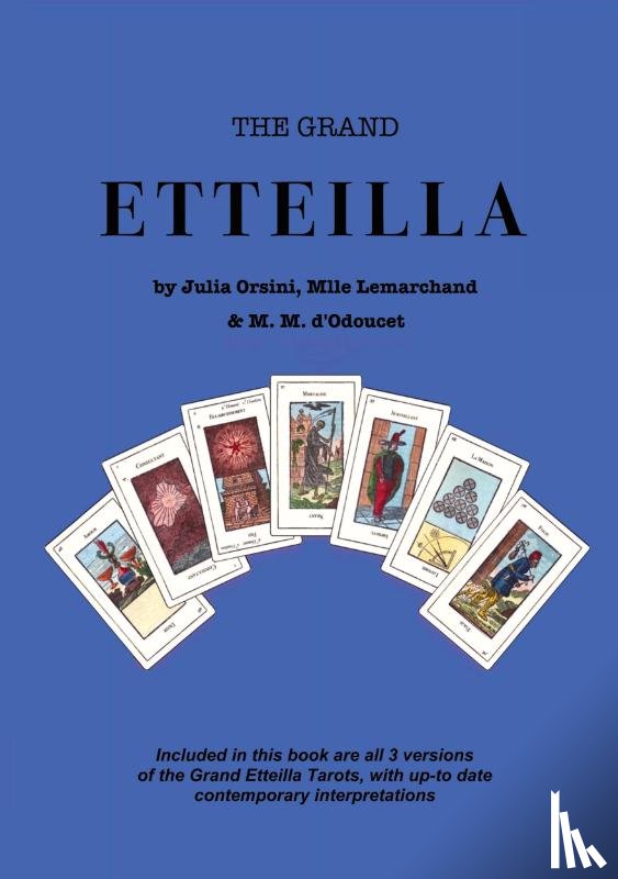 Orsini, Julia, Lemarchand, Mlle - The Grand Etteilla