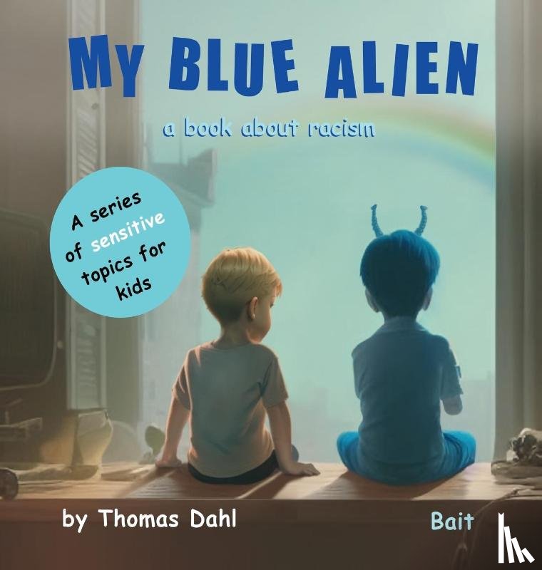 Dahl, Thomas - My Blue Alien