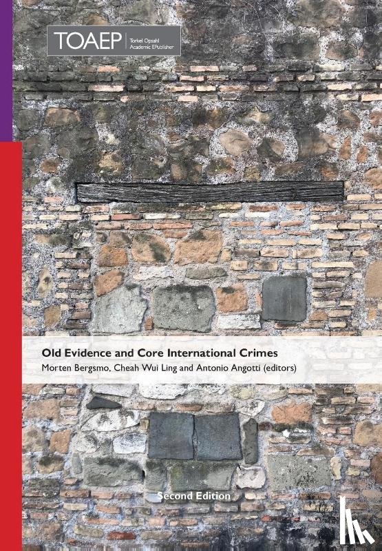  - Old Evidence and Core International Crimes