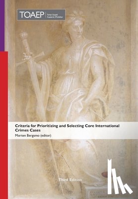  - Criteria for Prioritizing and Selecting Core International C
