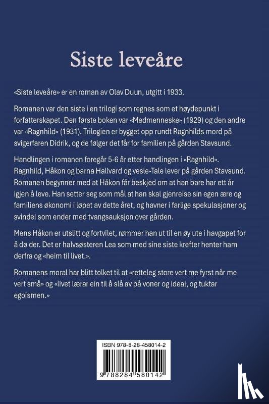 Duun, Olav - Siste leveåre