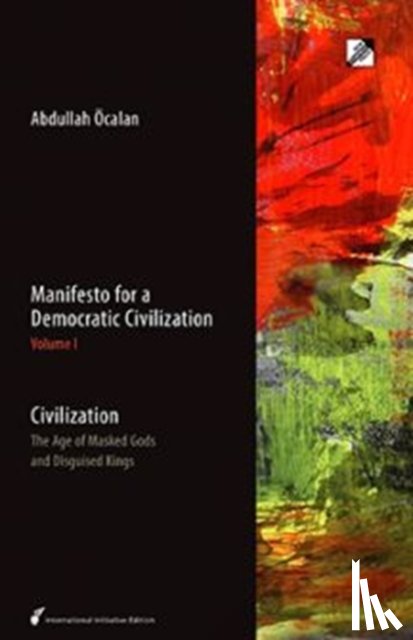 Ocalan, Abdullah - Manifesto for a Democratic Civilization